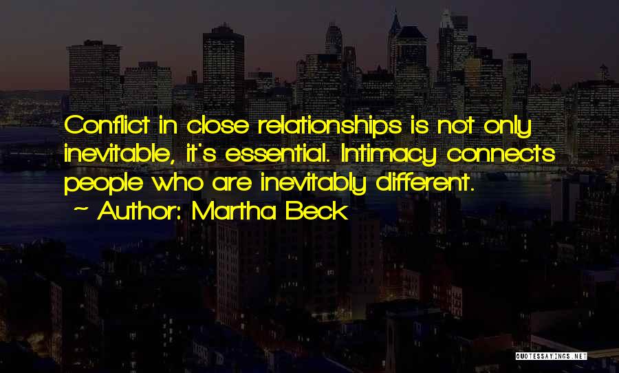 Conflict Is Inevitable Quotes By Martha Beck