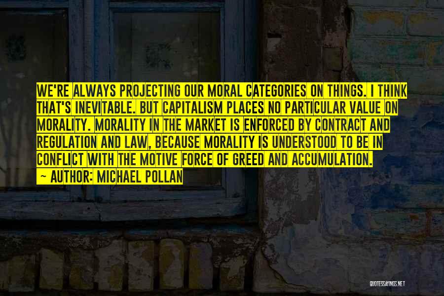 Conflict Is Inevitable Quotes By Michael Pollan