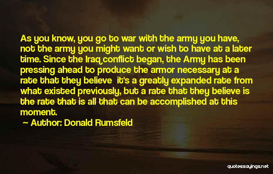 Conflict Is Necessary Quotes By Donald Rumsfeld