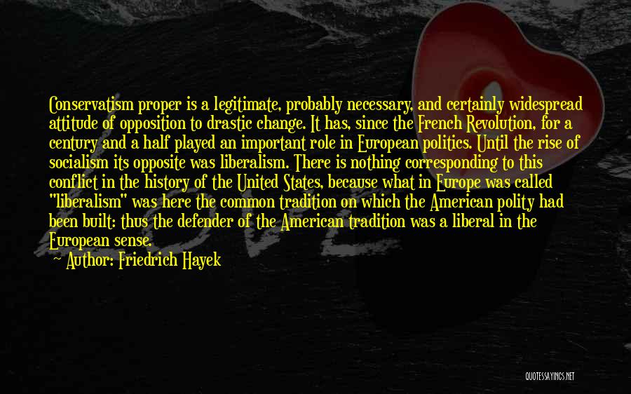 Conflict Is Necessary Quotes By Friedrich Hayek