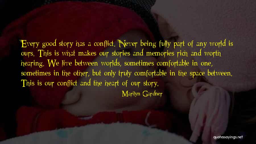 Conflict Of The Heart Quotes By Marilyn Gardner Conflict Of The Heart Quotes By Marilyn Gardner