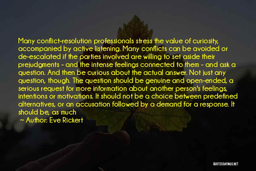 Conflict Resolution Quotes By Eve Rickert