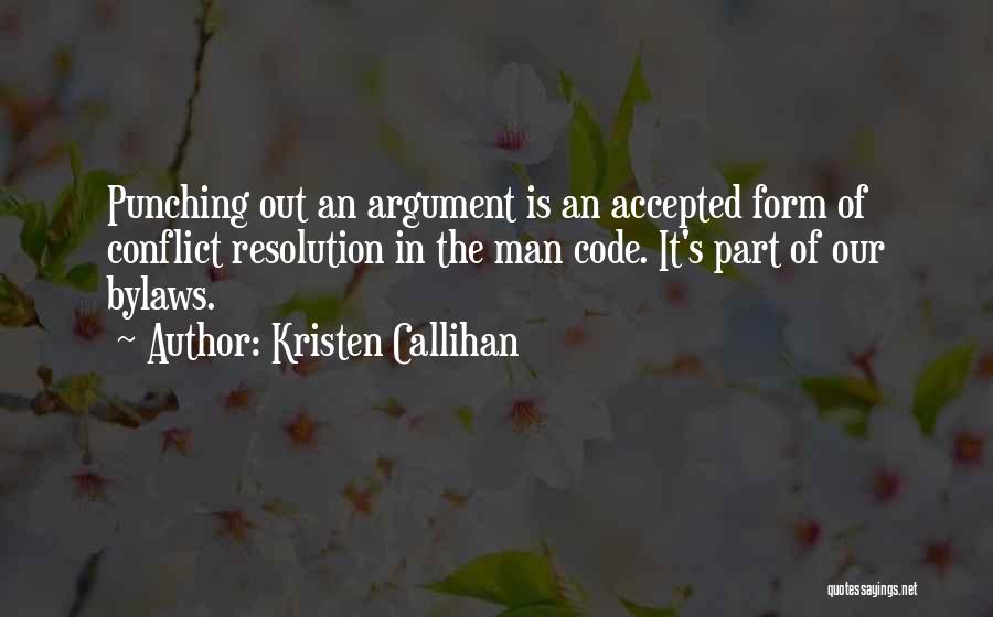 Conflict Resolution Quotes By Kristen Callihan