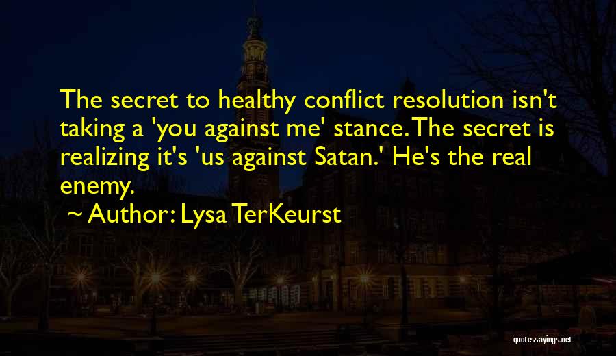 Conflict Resolution Quotes By Lysa TerKeurst