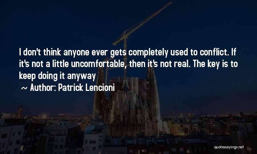 Conflict Resolution Quotes By Patrick Lencioni