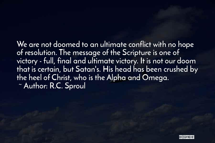 Conflict Resolution Quotes By R.C. Sproul