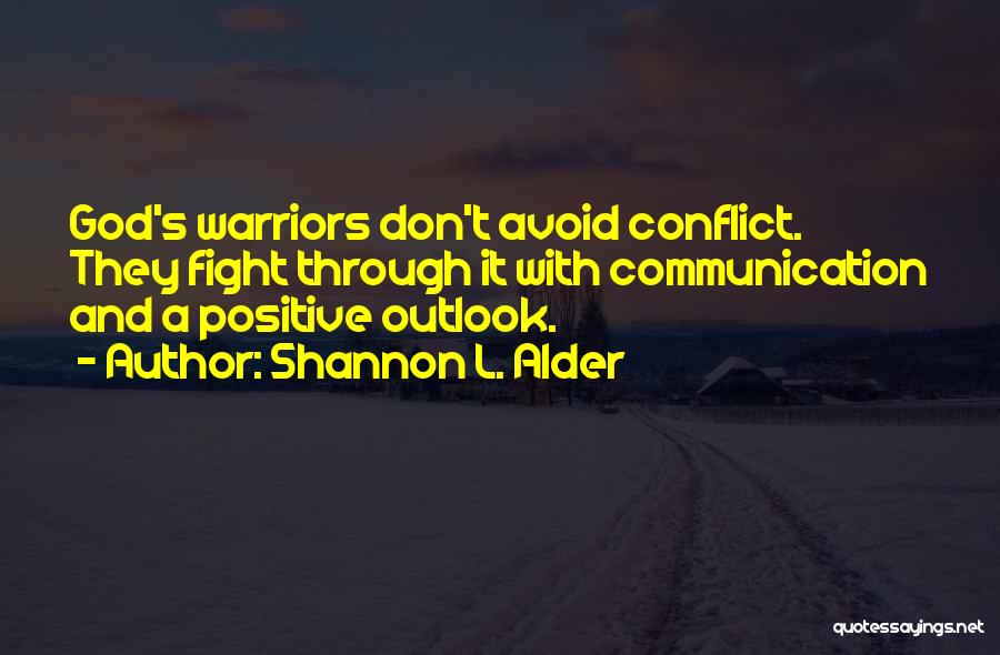 Conflict Resolution Quotes By Shannon L. Alder