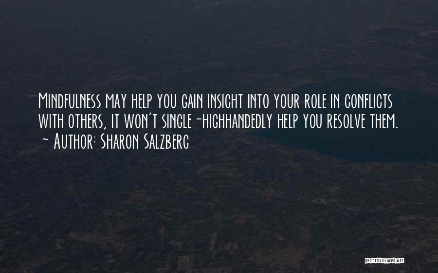 Conflict Resolution Quotes By Sharon Salzberg