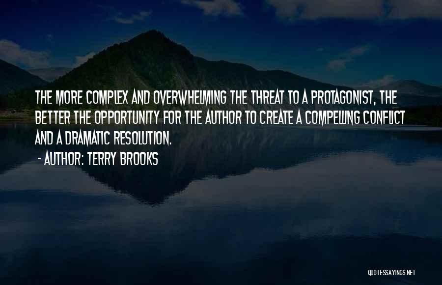 Conflict Resolution Quotes By Terry Brooks