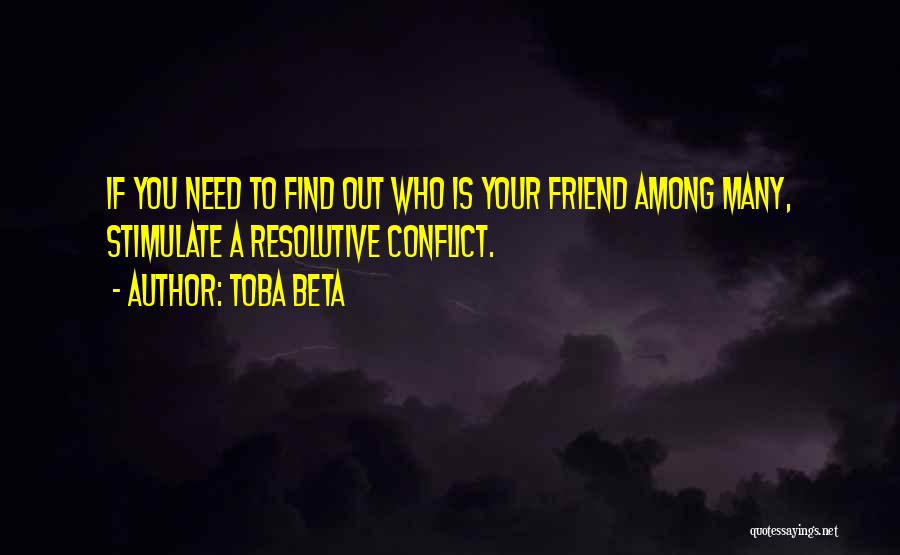 Conflict Resolution Quotes By Toba Beta