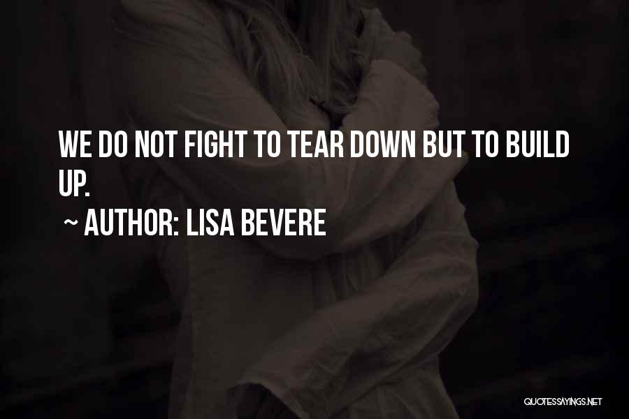 Conflict Resolving Quotes By Lisa Bevere