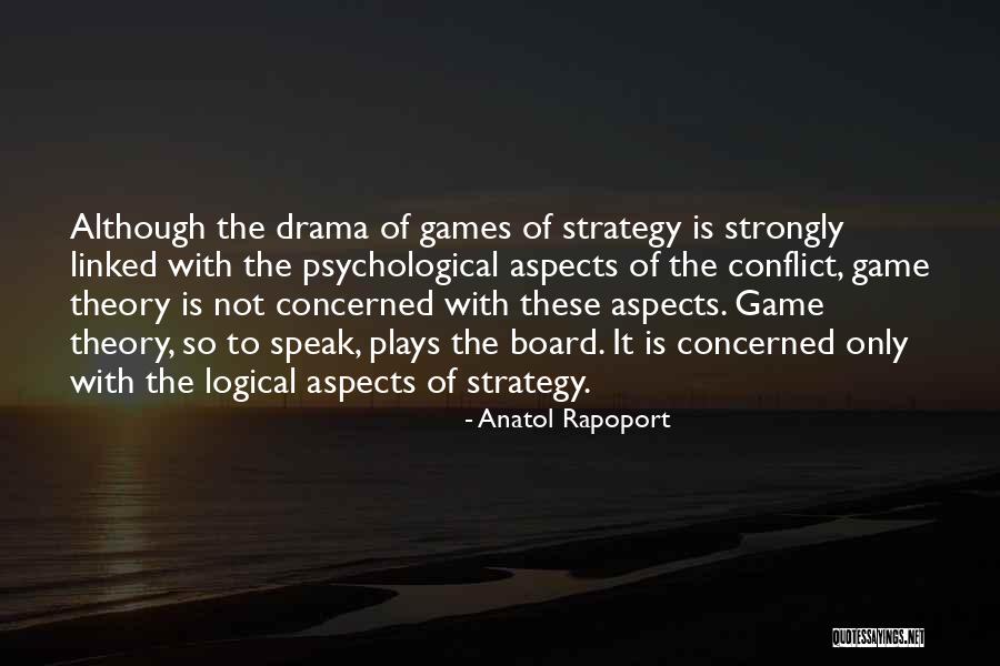 Conflict Theory Quotes By Anatol Rapoport