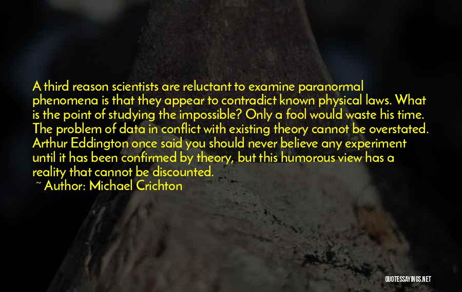 Conflict Theory Quotes By Michael Crichton