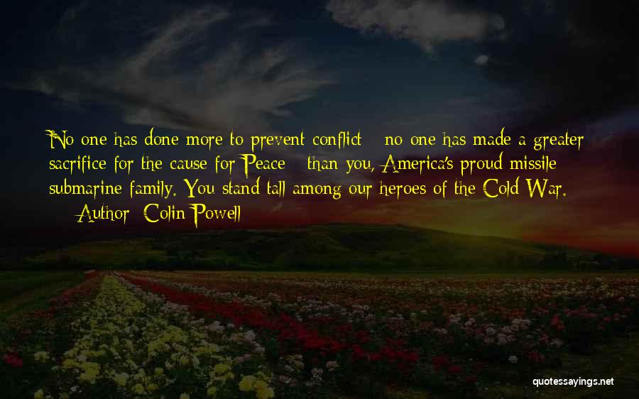 Conflict With Family Quotes By Colin Powell