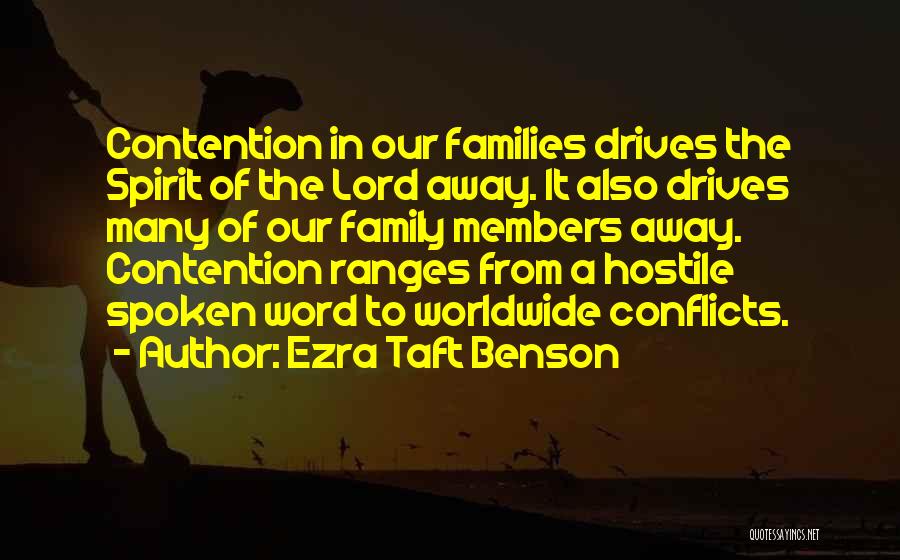 Conflict With Family Quotes By Ezra Taft Benson