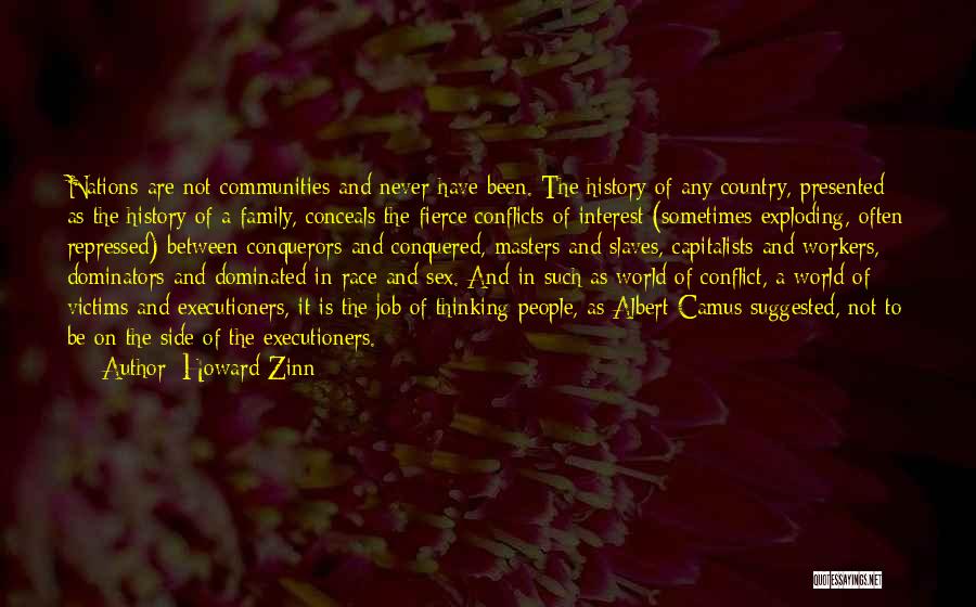 Conflict With Family Quotes By Howard Zinn