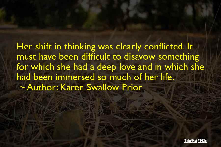 Conflicted Love Quotes By Karen Swallow Prior