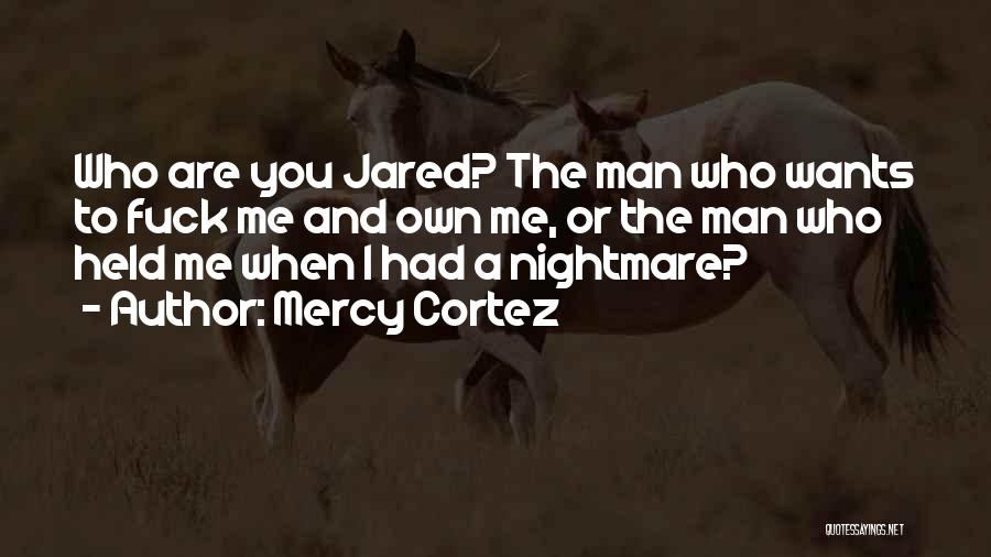 Conflicted Love Quotes By Mercy Cortez