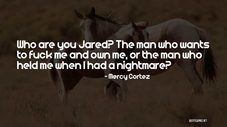 Conflicted Love Quotes By Mercy Cortez