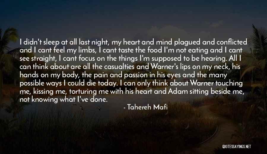 Conflicted Mind Quotes By Tahereh Mafi Conflicted Mind Quotes By Tahereh Mafi