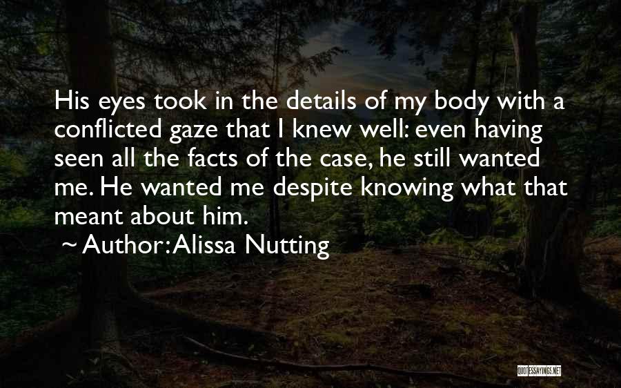 Conflicted Quotes By Alissa Nutting