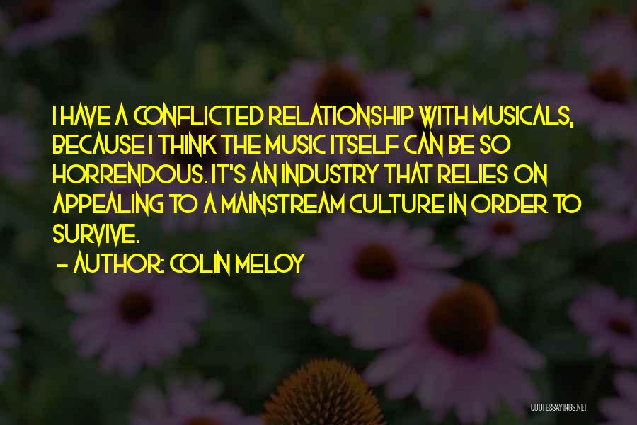 Conflicted Quotes By Colin Meloy