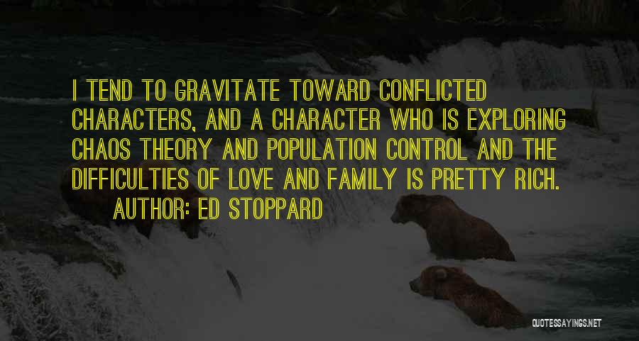 Conflicted Quotes By Ed Stoppard