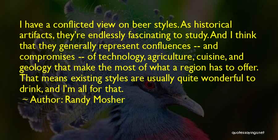 Conflicted Quotes By Randy Mosher