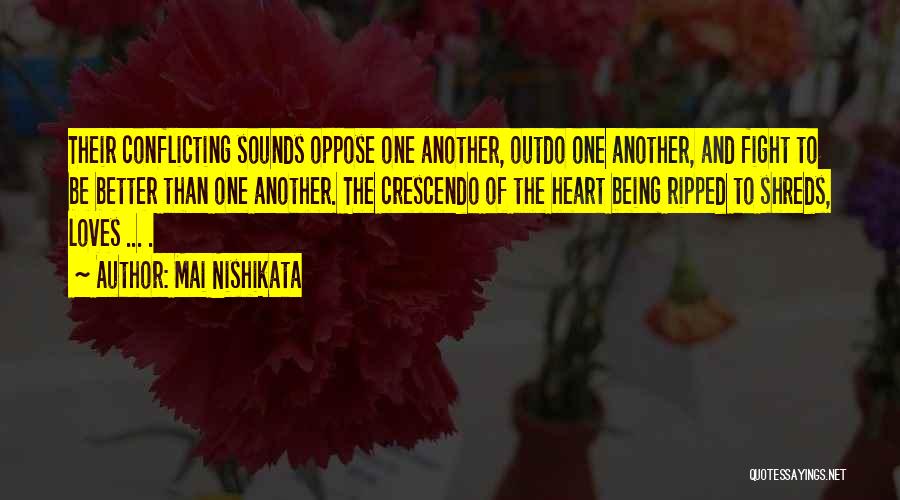 Conflicting Love Quotes By Mai Nishikata