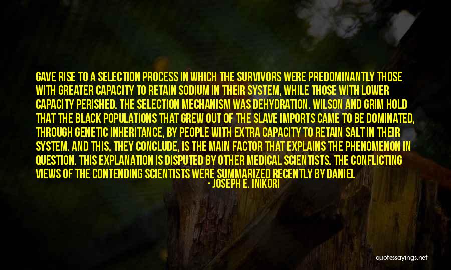 Conflicting Views Quotes By Joseph E. Inikori Conflicting Views Quotes By Joseph E. Inikori