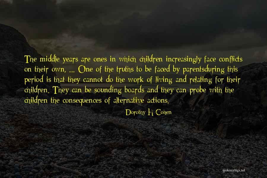 Conflicts At Work Quotes By Dorothy H Cohen Conflicts At Work Quotes By Dorothy H Cohen