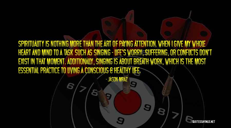 Conflicts At Work Quotes By Jason Mraz Conflicts At Work Quotes By Jason Mraz