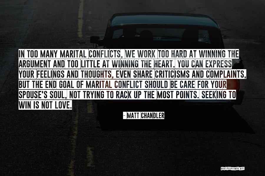 Conflicts At Work Quotes By Matt Chandler Conflicts At Work Quotes By Matt Chandler