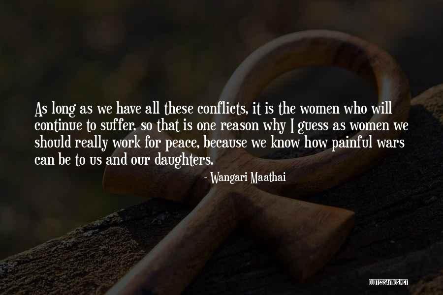 Conflicts At Work Quotes By Wangari Maathai Conflicts At Work Quotes By Wangari Maathai