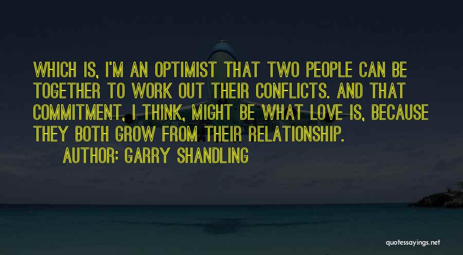 Conflicts Quotes By Garry Shandling