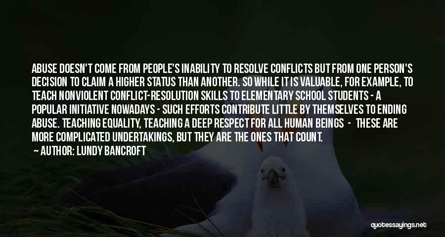 Conflicts Quotes By Lundy Bancroft