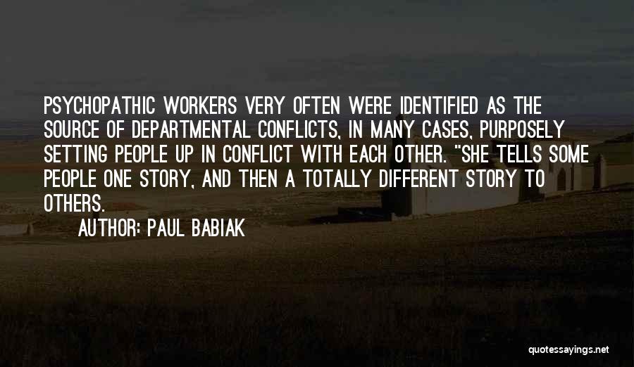 Conflicts Quotes By Paul Babiak
