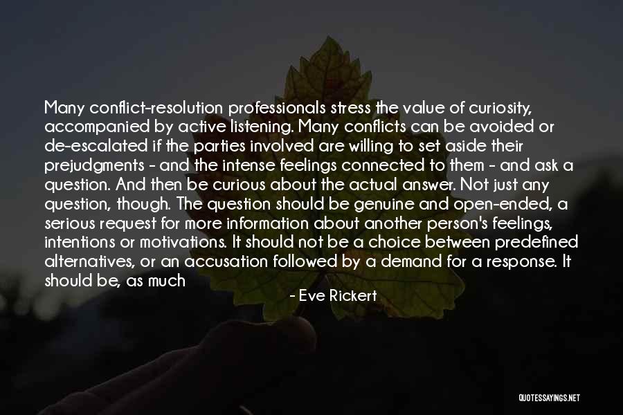 Conflicts Resolution Quotes By Eve Rickert