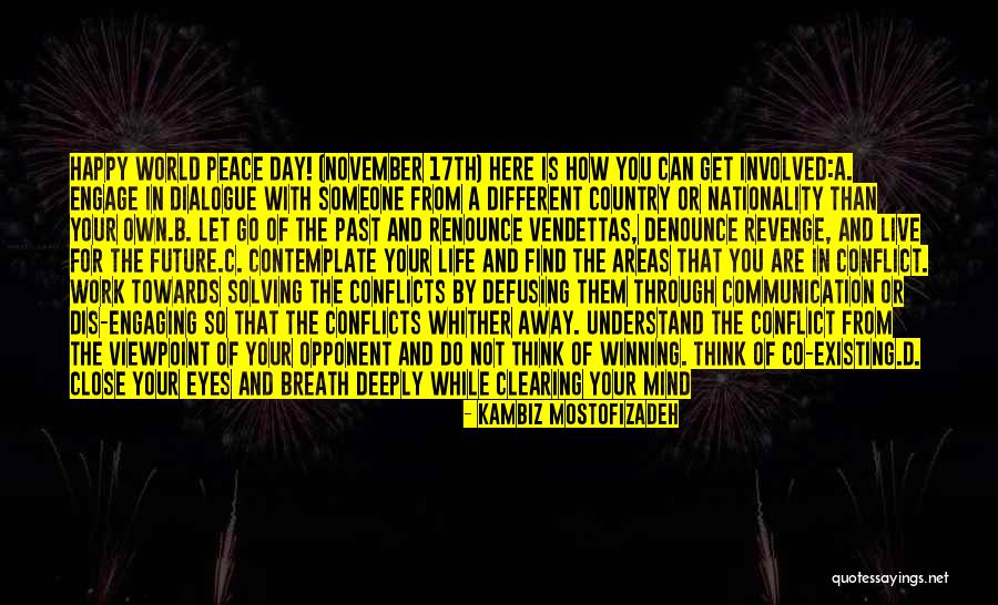 Conflicts Resolution Quotes By Kambiz Mostofizadeh Conflicts Resolution Quotes By Kambiz Mostofizadeh