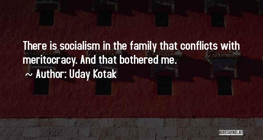 Conflicts With Family Quotes By Uday Kotak