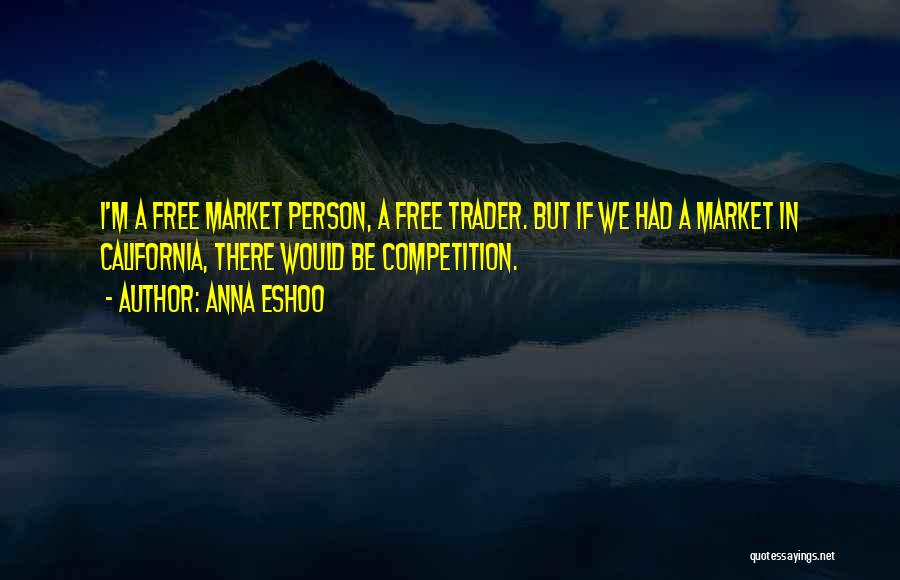 Conflictual Relationship Quotes By Anna Eshoo