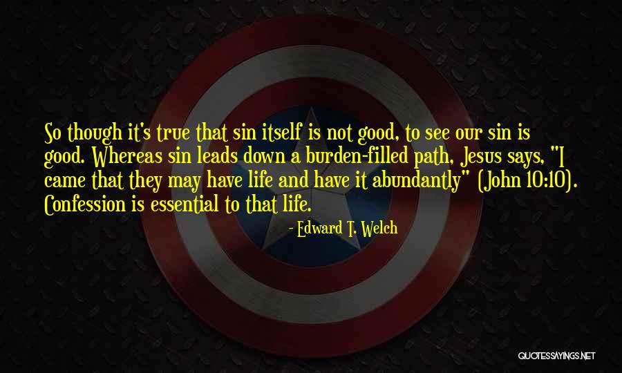 Conflicy Quotes By Edward T. Welch Conflicy Quotes By Edward T. Welch