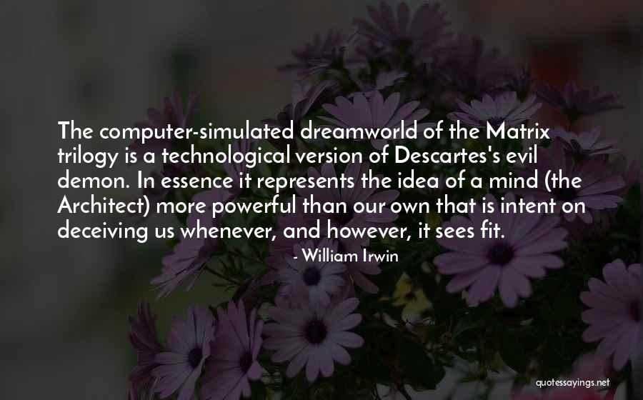 Conflito De Gera Es Quotes By William Irwin Conflito De Gera Es Quotes By William Irwin