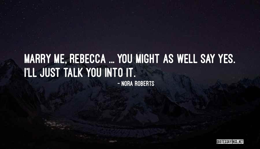 Confluent Health Quotes By Nora Roberts Confluent Health Quotes By Nora Roberts