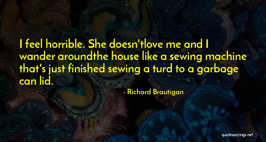Conformados Quotes By Richard Brautigan Conformados Quotes By Richard Brautigan
