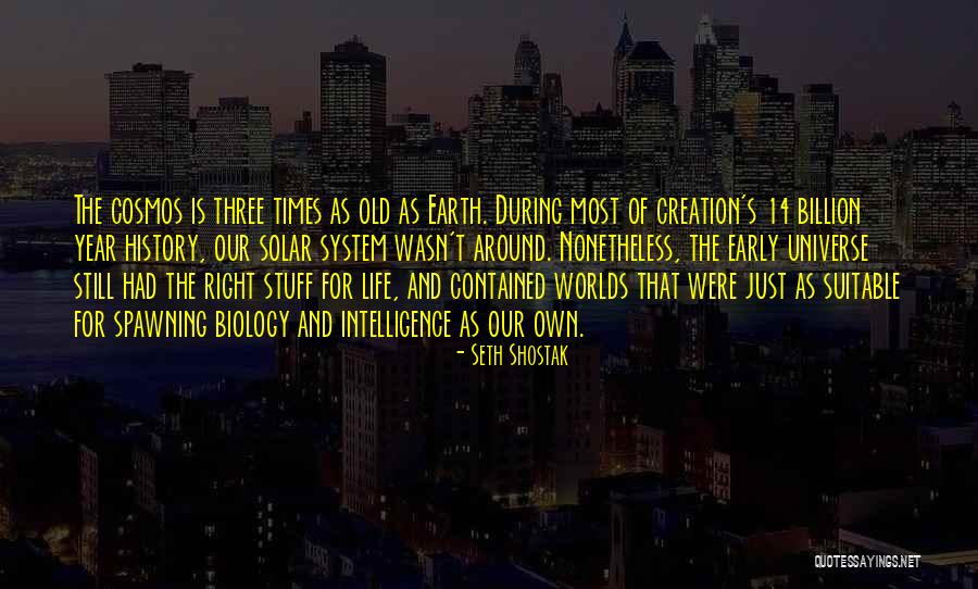 Conformados Quotes By Seth Shostak Conformados Quotes By Seth Shostak