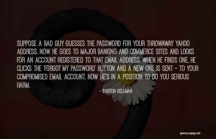 Conforman Quotes By Barton Gellman Conforman Quotes By Barton Gellman