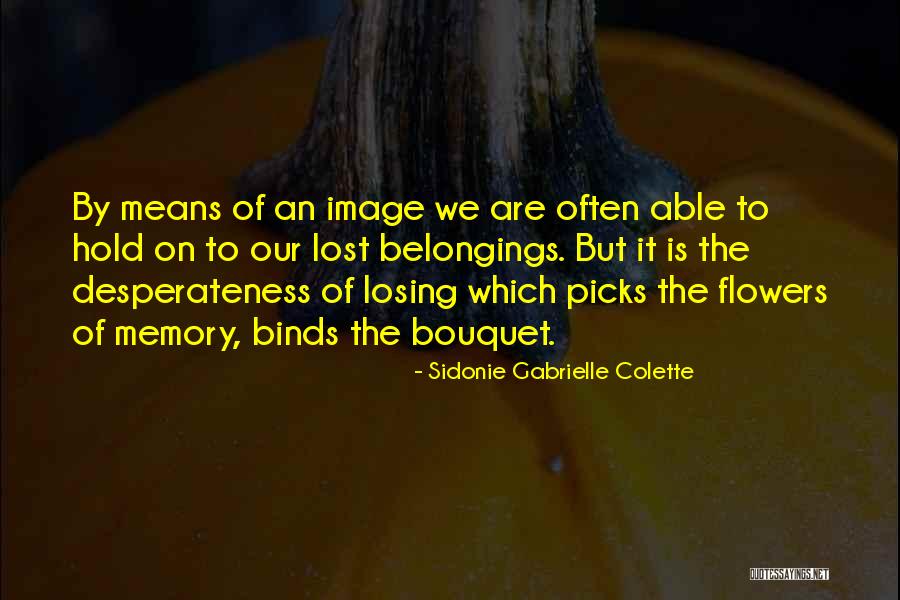 Conformar Significado Quotes By Sidonie Gabrielle Colette Conformar Significado Quotes By Sidonie Gabrielle Colette