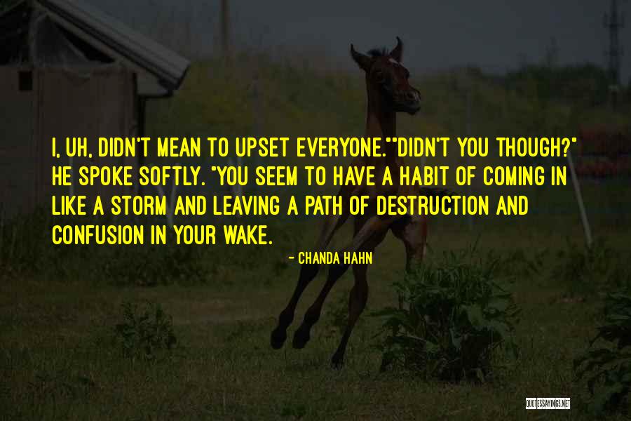 Conformed Means Quotes By Chanda Hahn Conformed Means Quotes By Chanda Hahn
