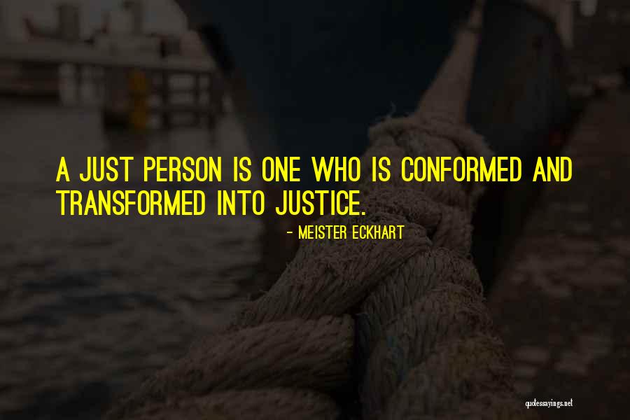 Conformed Quotes By Meister Eckhart Conformed Quotes By Meister Eckhart